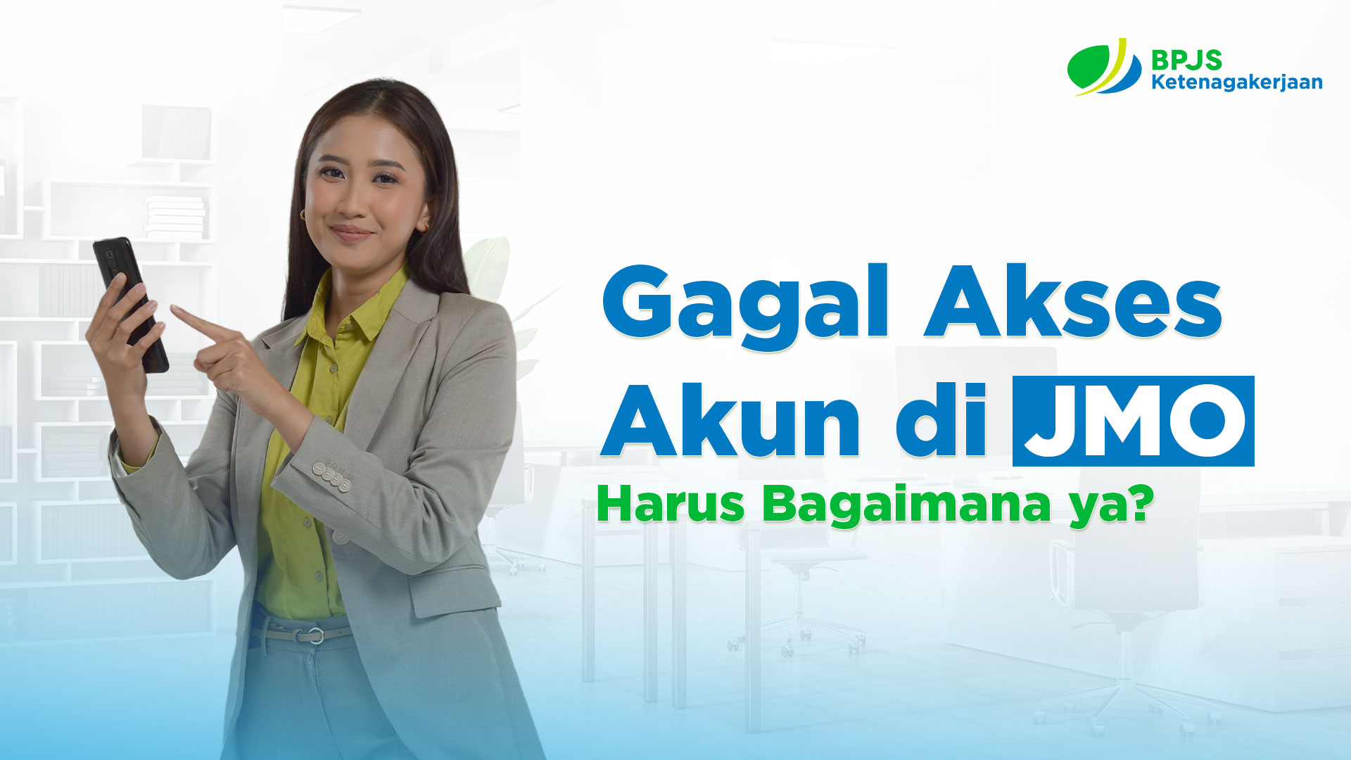Gagal Akses Akun di JMO, Harus Bagaimana ya